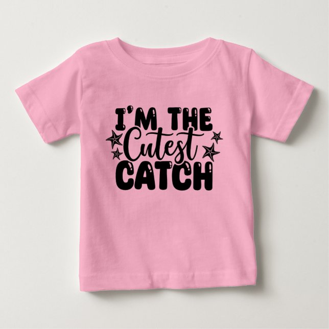 Jag är den söta fångsten Rosa Baby T-shirt (Framsida)