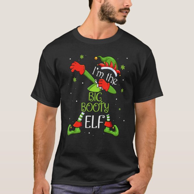 Jag är den stora Bootyn Elf Dabbing Jultomten Jula T Shirt (Framsida)