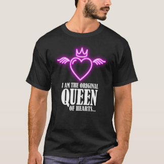 Jag är den ursprungliga drottningen av hjärtan 1 t shirt