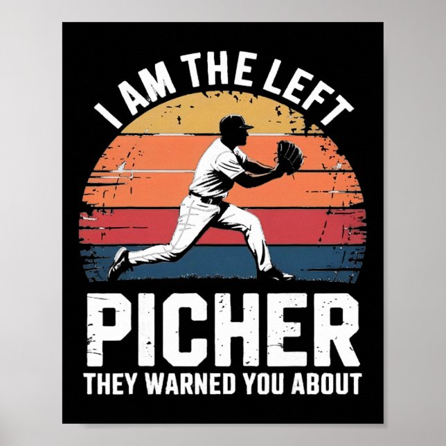 Jag Är Den Vänsterhänta Pitchern De Varnade Dig Fö Poster (Framsidan)