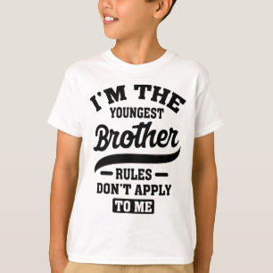 Jag är den yngsta brodern Regler gäller inte mig T Shirt