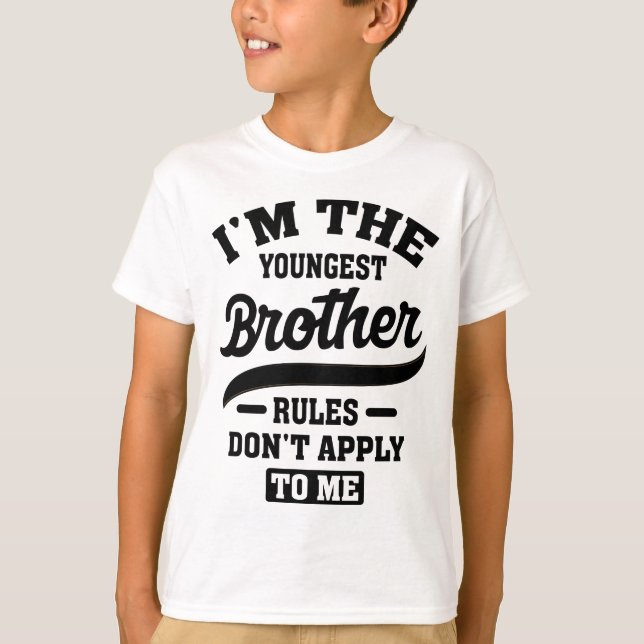 Jag är den yngsta brodern Regler gäller inte mig T Shirt (Framsida)