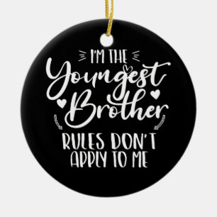 Jag är den yngsta brodern Sarcastic Brother Cool Julgransprydnad Keramik