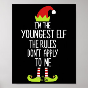 Jag är den yngsta Elf Reglerna inte gäller mig X Poster