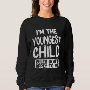 Jag är den yngsta Reglerna gäller inte för mig Sib T Shirt