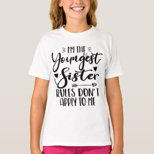 Jag är den yngsta syster Birthday Stepsyster Funny T Shirt