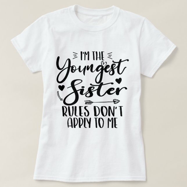 Jag är den yngsta syster Birthday Stepsyster Funny T Shirt (Design framsida)