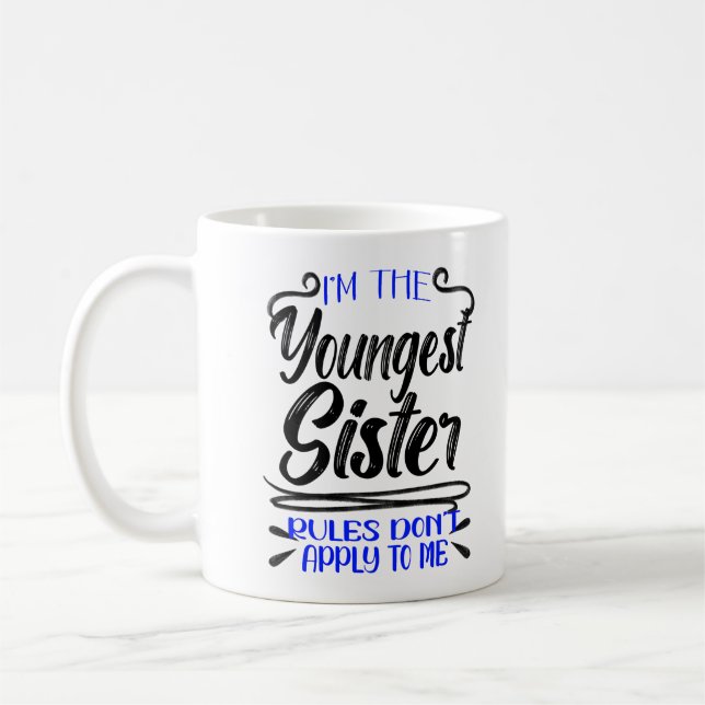 Jag är den yngsta syster Regler inte gäller mig Kaffemugg (Vänster)