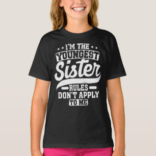 Jag är den yngsta syster Regler inte gäller mig T Shirt