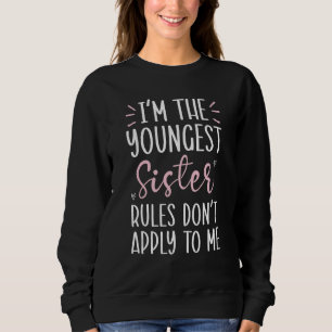 Jag är den yngsta syster Regler inte gäller mig T Shirt