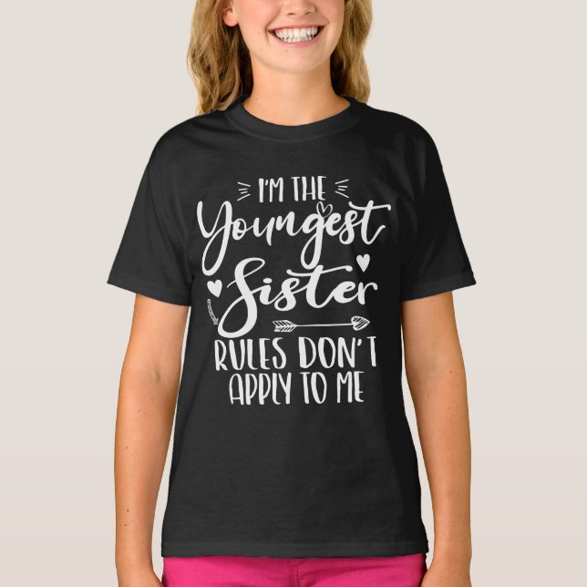 Jag är den yngsta syster Sarcasm Älskare Cute Sist T Shirt (Framsida)