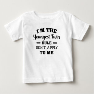Jag är den yngsta tvillingan Regler gäller inte T Shirt