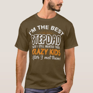 Jag är det bästa steget Pappa Crazy Kids Fars dag T Shirt