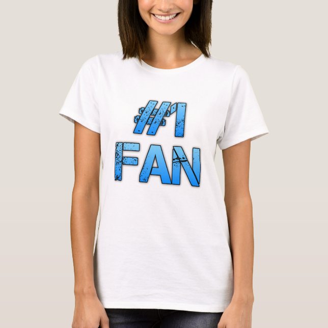 Jag är din #1 Fläkt, T Shirt (Framsida)