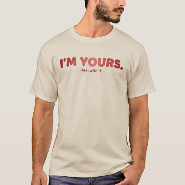 Jag är din - Acceptera det T Shirt (Framsida)