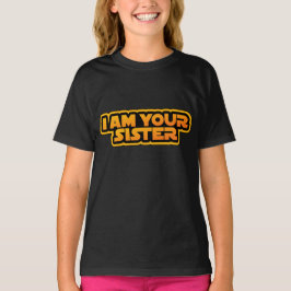 Jag är din familj, jag är din syster t shirt