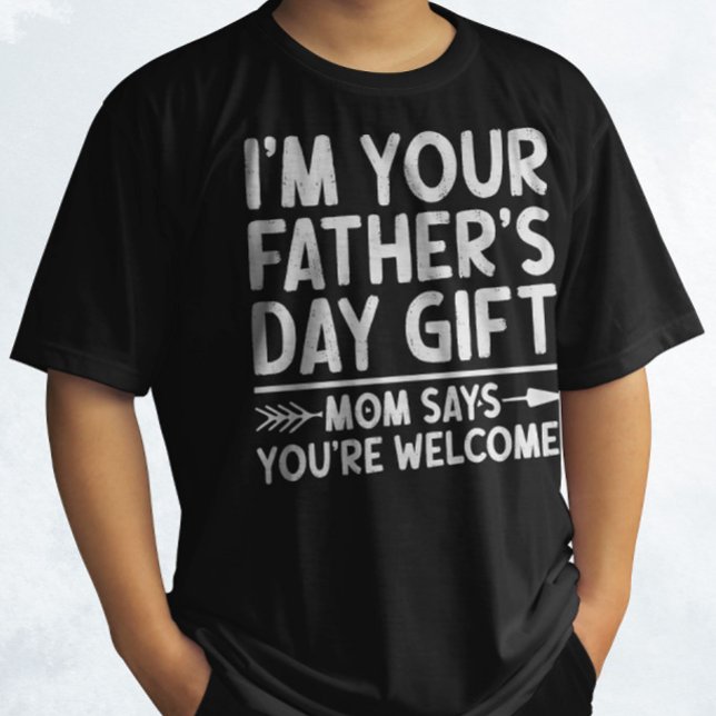 Jag är din Fars dag Gift Mamma säger att du är väl T Shirt (Skapare uppladdad)