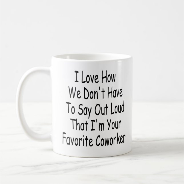 Jag är din favoritmedarbetare.. kaffemugg (Vänster)