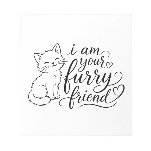 Jag Är Din Furry Vän Söt Husdjur Design Anteckningsblock (Framsida)