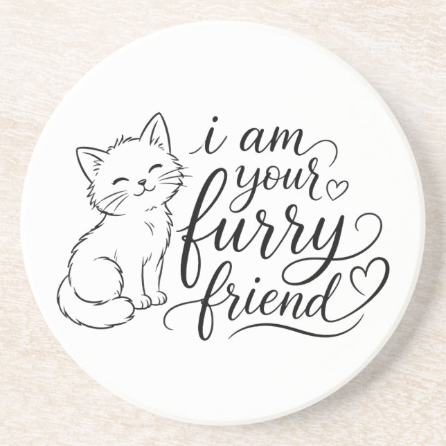 Jag Är Din Furry Vän Söt Husdjur Design Underlägg (Framsidan)