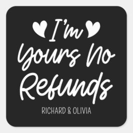 Jag är din gåva utan återbetalning av Valentines d Fyrkantigt Klistermärke