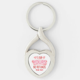 Jag är din inga återbetalningar Anpassad Twisted Heart Silverfärgad Nyckelring