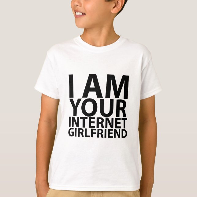 Jag är din Internetflickväns skjortor.png Tröja (Framsida)