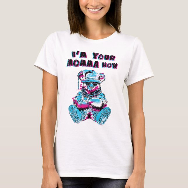 Jag är din mamma nu, Färg Stänk, kvinnor T Shirt (Framsida)