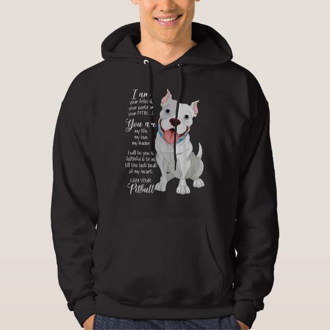 Jag är din Pitbull din vän din partner Hund Lov Hoodie (Framsida)
