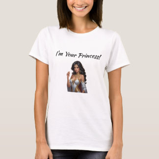 Jag är din prinsessa t shirt