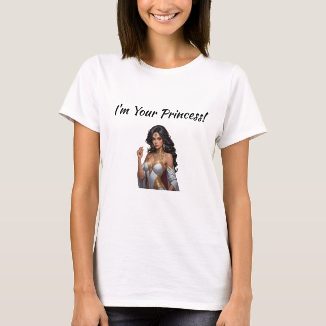 Jag är din prinsessa t shirt (Framsida)