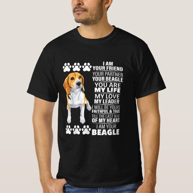 Jag är din vän din partner din beagle Hund Kärlek T Shirt (Framsida)