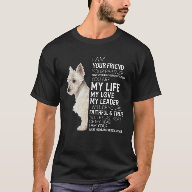 Jag är din vän din partner din hälsning till Hund  T Shirt (Framsida)