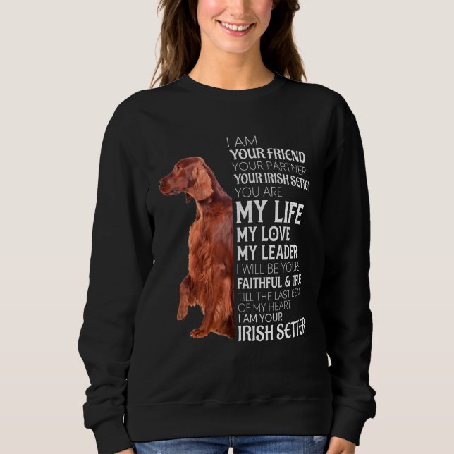 Jag är din vän din partner din irländska setter gö t shirt (Framsida)