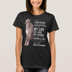 Jag är din vän din partner din irländska Wolfthund T Shirt