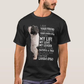 Jag är din vän din partner din Lhasa Apso-Hund T Shirt
