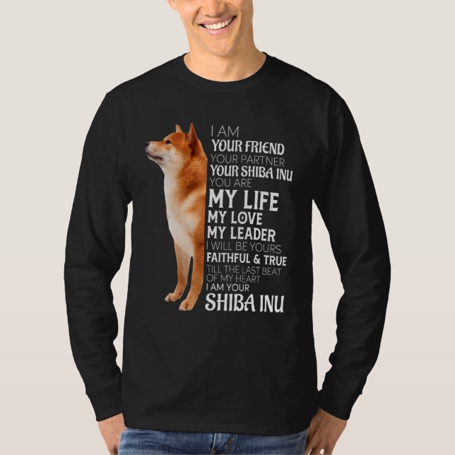 Jag är din vän din partner din Shiba Inu-Hund T Shirt (Framsida)