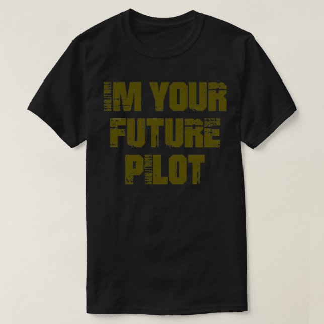 Jag är ditt framtida pilotflygplan jet 5 t shirt (Design framsida)