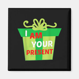 Jag Är Ditt Nuvarande Present T-Shirt Magnet