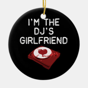 Jag är DJ:s flickvän Julgransprydnad Keramik