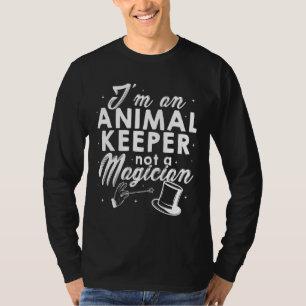 Jag är djurhållare, inte en magiker djuröverkant Z T Shirt
