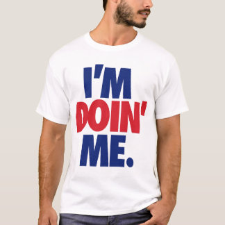 Jag är Doin. av:Trenz Oltd. (USA) Tee Shirt