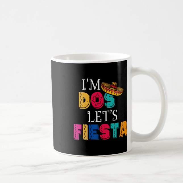 Jag är Dos Låt oss Fiesta Taco Tosday 2nd Birthday Kaffemugg (Höger)