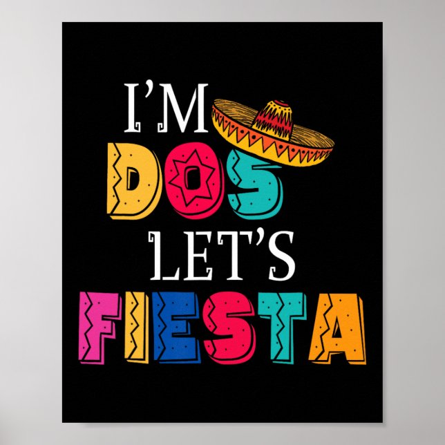 Jag är Dos Låt oss Fiesta Taco Tosday 2nd Birthday Poster (Framsidan)
