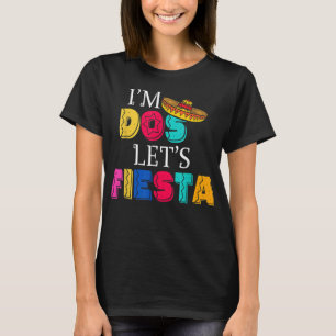 Jag är Dos Låt oss Fiesta Taco Tosday 2nd Birthday T Shirt