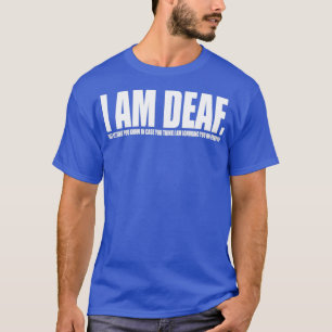Jag är Döv 1 T Shirt