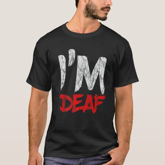 Jag är Döv T Shirt (Framsida)