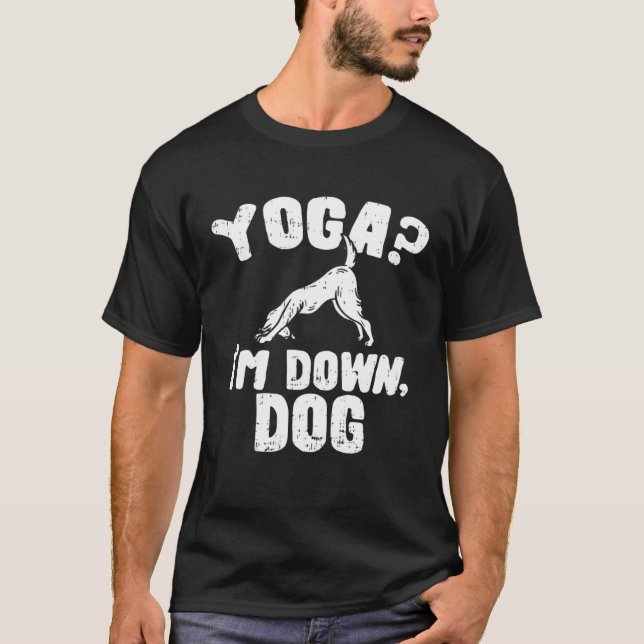 Jag är Down Dog  Yoga T Shirt (Framsida)
