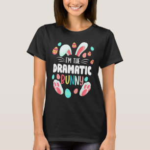 Jag är Dramatic Bunny Matching Family Påsk-delen T Shirt