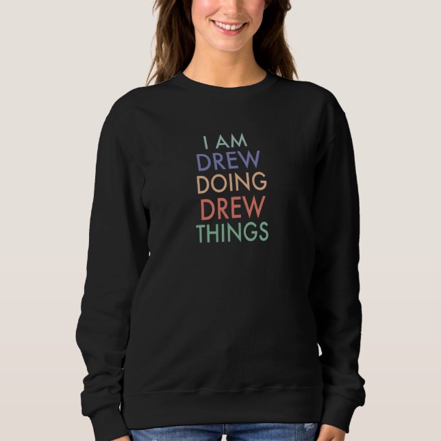Jag är Drew Doing Drew Sak Roligt Firande T Shirt (Framsida)